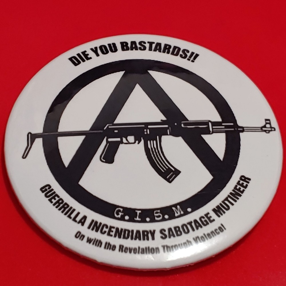 2 1/4 Inch White GISM Die You Bastards Punk Round Pinback Button