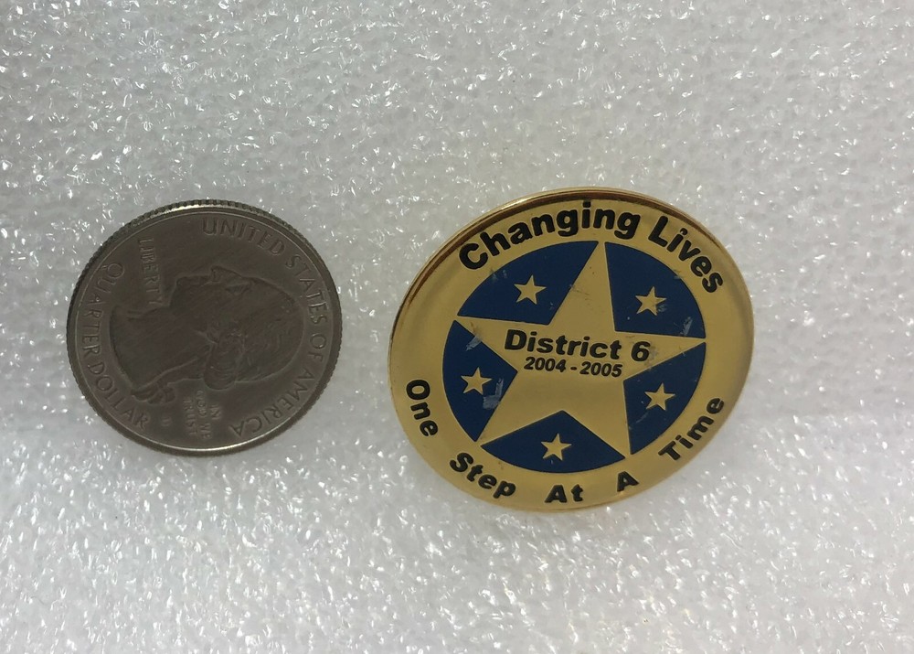 Changing Lives One Step At A Time District 5 2004-05 Pin