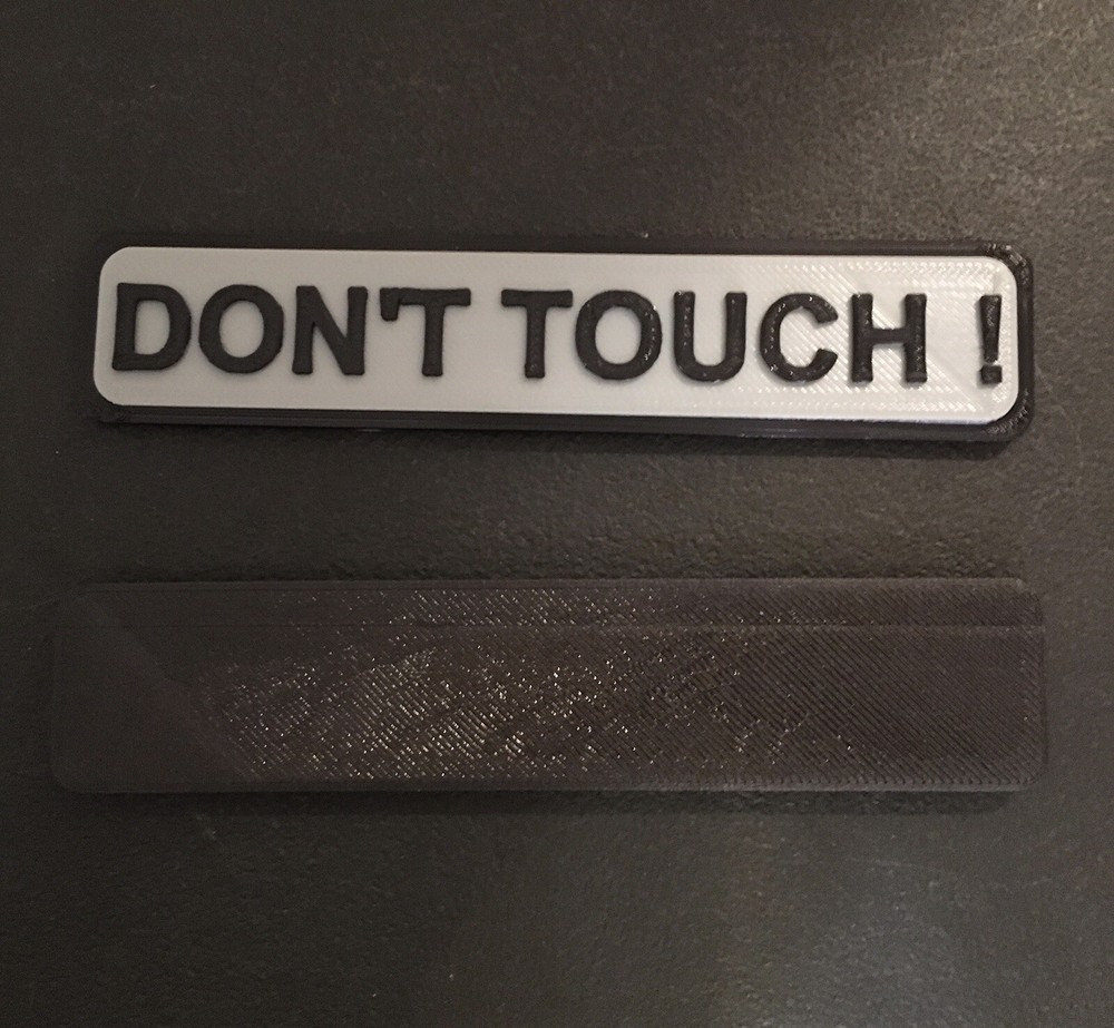 Two Magnetic Tool Box Nameplates 3D Printed. DON’T TOUCH! and KEEP OUT!