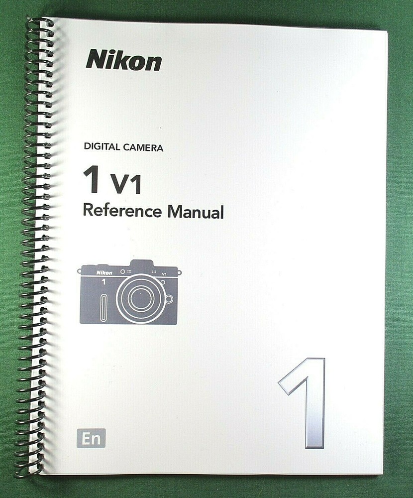 Nikon 1 V1 Reference Manual: 232 Pages & Protective Covers