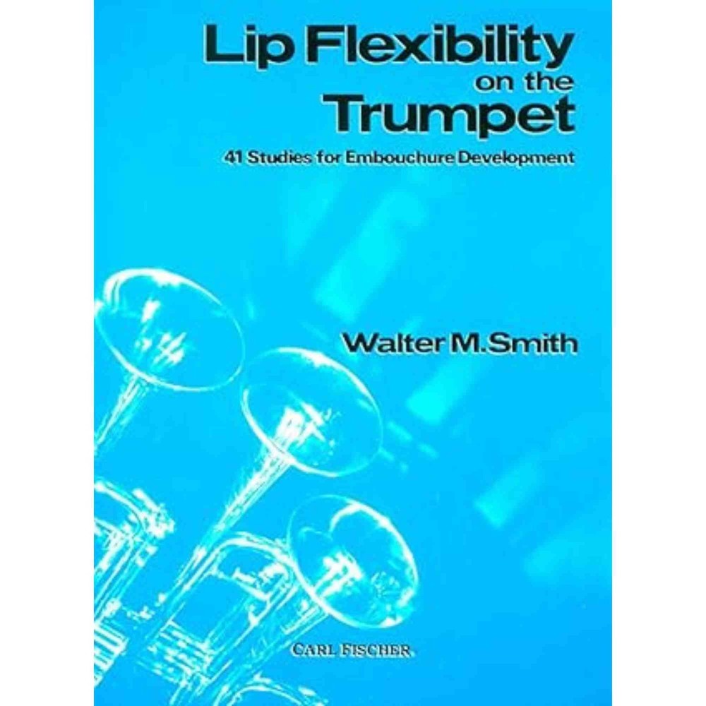 Lip Flexibility On The Trumpet