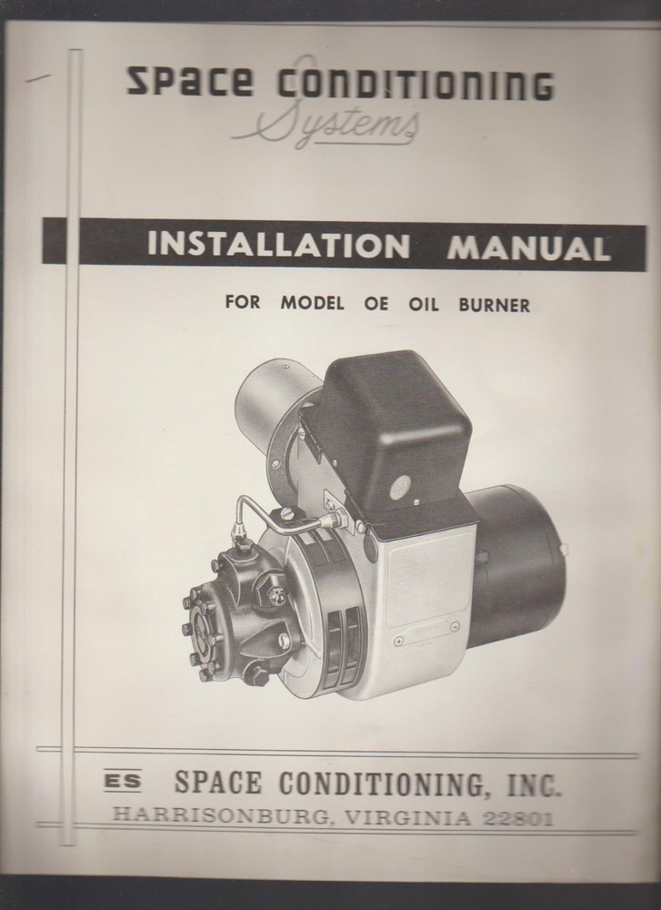 Space Conditioning Systems Installation Manual Oil Burner & Conditioner