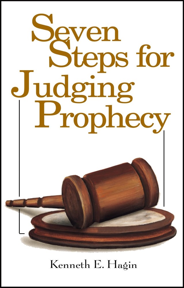 Seven Steps For Judging Prophecy