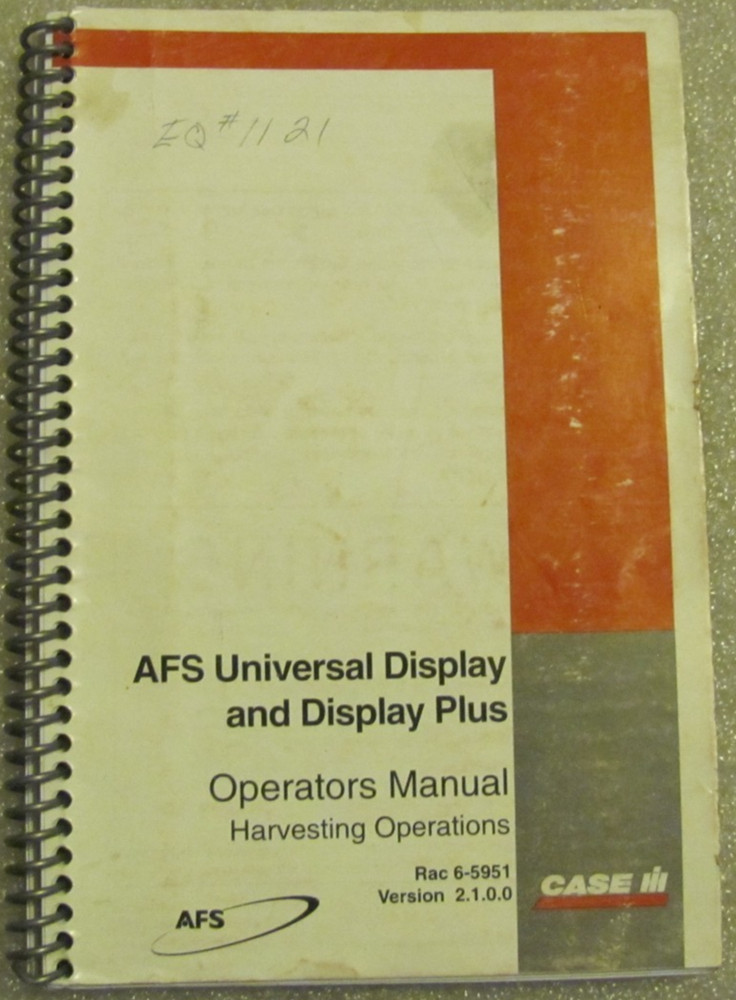 CASE- IH AFS Universal Display & Display Plus Harvesting Operators Manual OEM