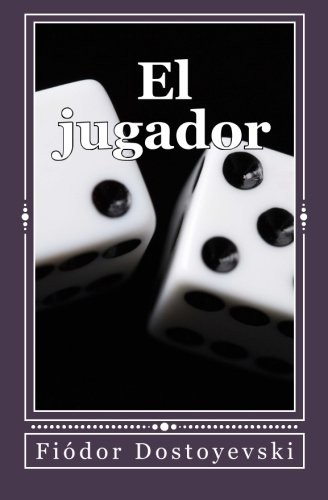 El jugador (Spanish Edition)