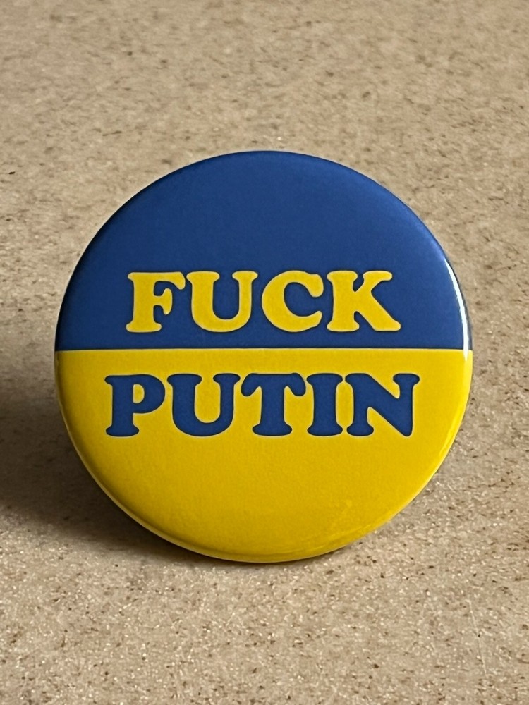 F**K Putin Pin-back Button 2 1/4 inch