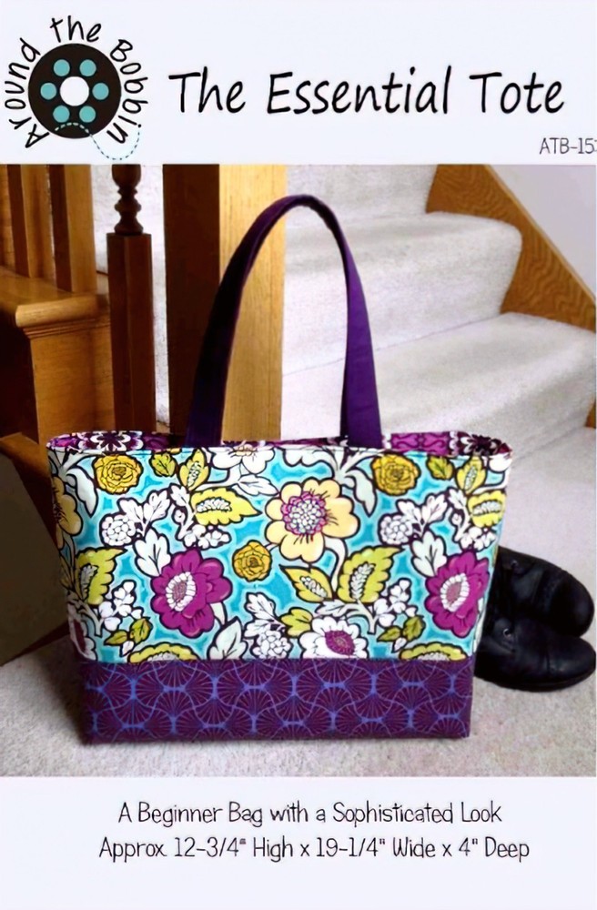Around the Bobbin: The Essential Tote Pattern