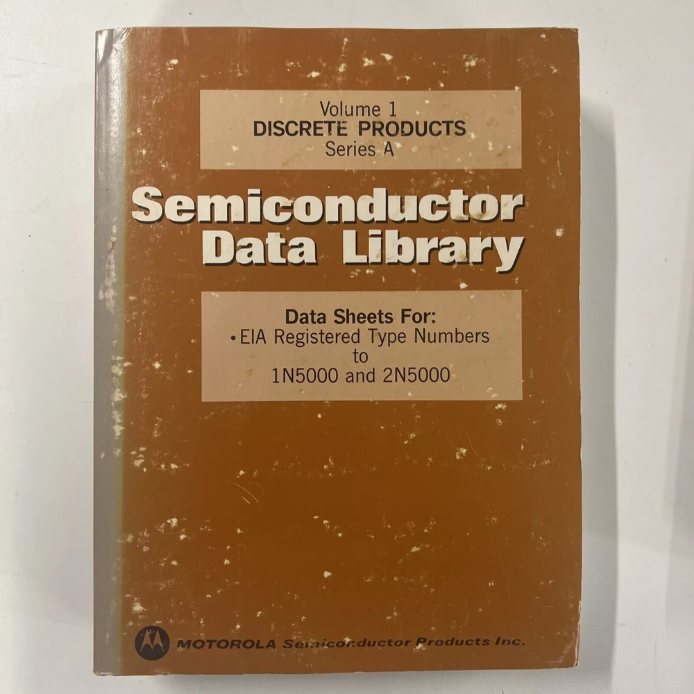 Motorola 1974 Semiconductor Data Library Series A Volume 1 Paperback