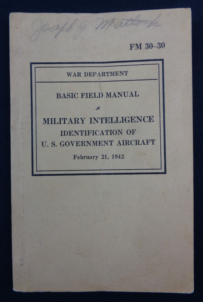 WW2 US WAR DEPT GUIDE "MILITARY INTELLIGENCE" (US Govt AIRCRAFT IDENTIFICATION)