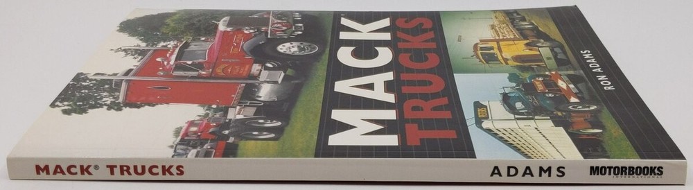Mack Trucks Paperback Book By Ron Adams EX