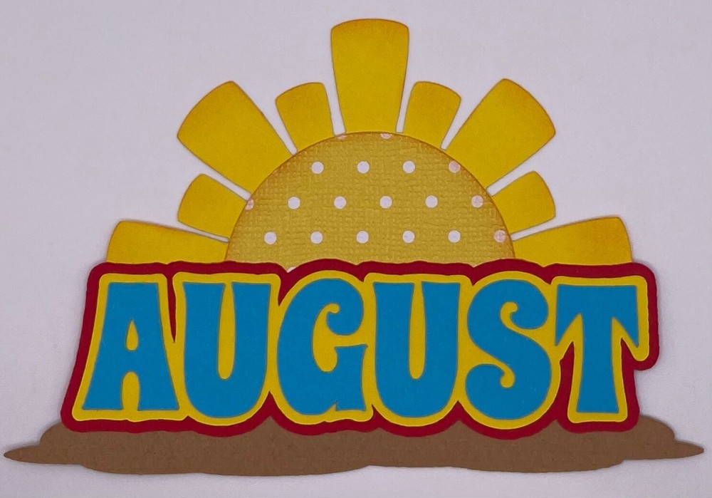 Months - August - Paper Piecing Scrapbook Embellishments Die Cuts Handmade
