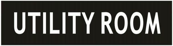 Utility Room Sign Black (2 X 7.75)-REF24-1027