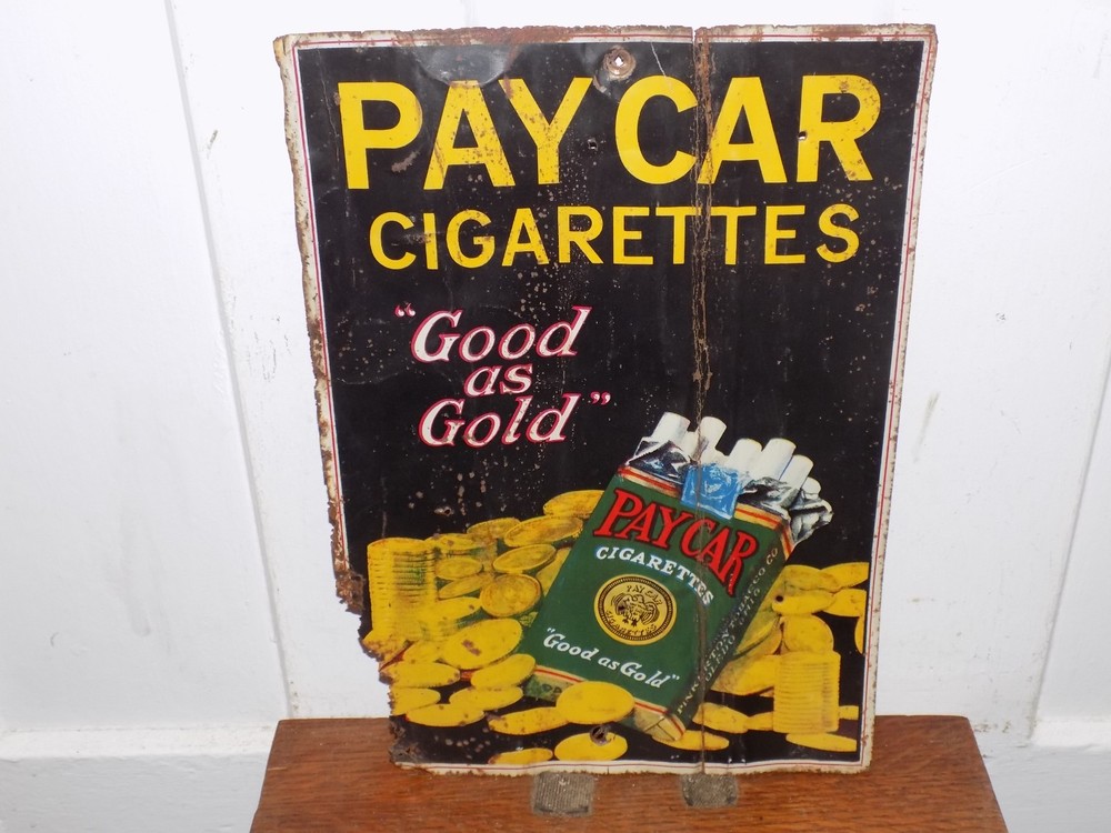 Vintage Pay Car Cigarettes Tin Tacker Sign