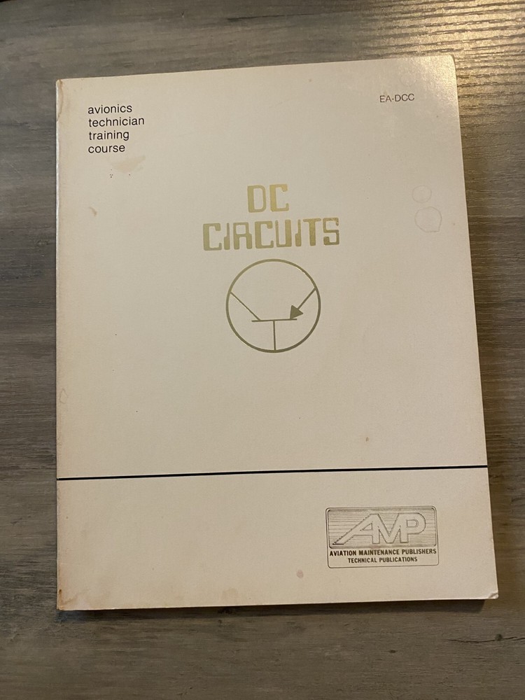 DC Circuits Avionics Technician Training Course Book AMP