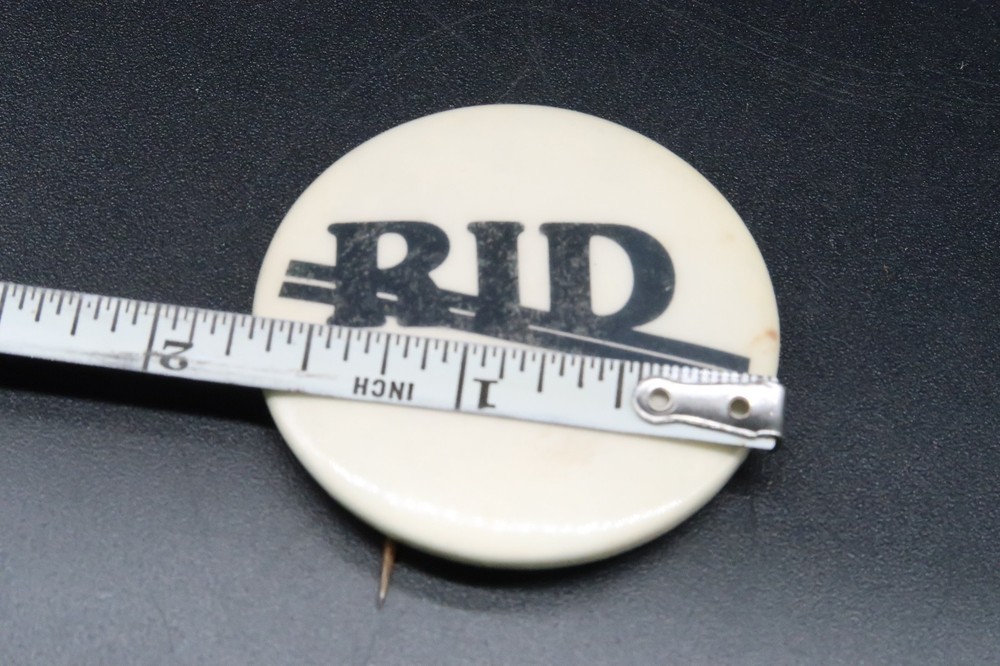 Vtg Button Pinback RID Advertising Ephemera Unique Find