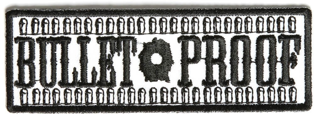 BULLET PROOF PATCH