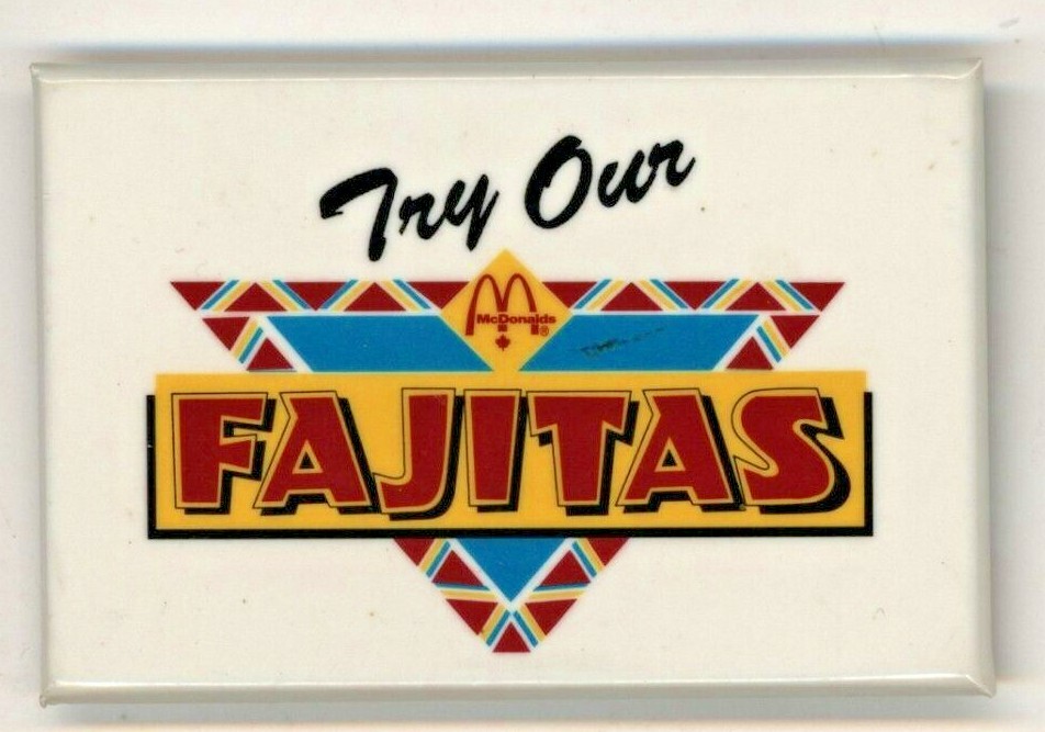 2000's McDonald's Fajitas 3" Pinback Button