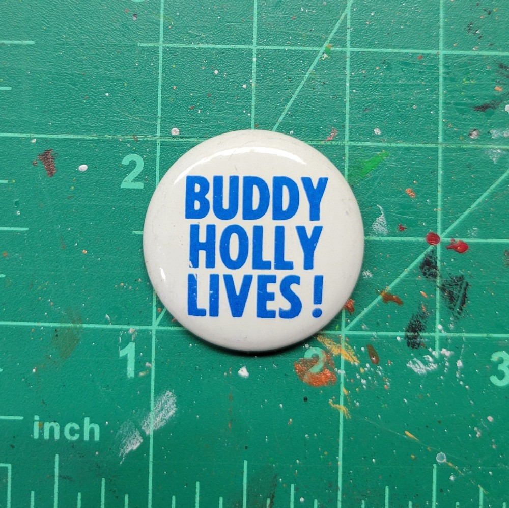 Buddy Holly Lives Vintage Pinback Button