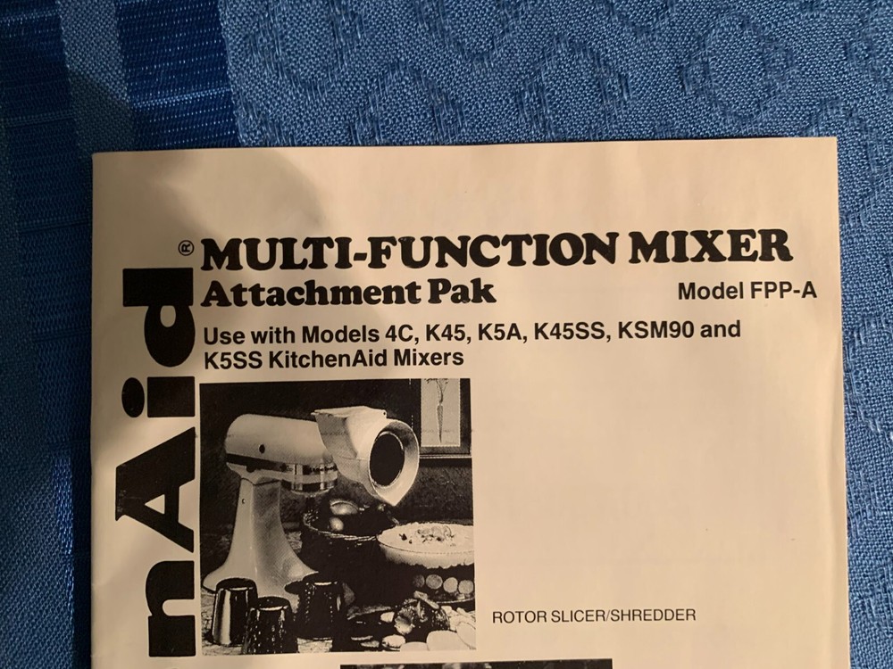 KitchenAid Multi-Function Mixer Attachment Pak FPPA Instructions K45 and Others