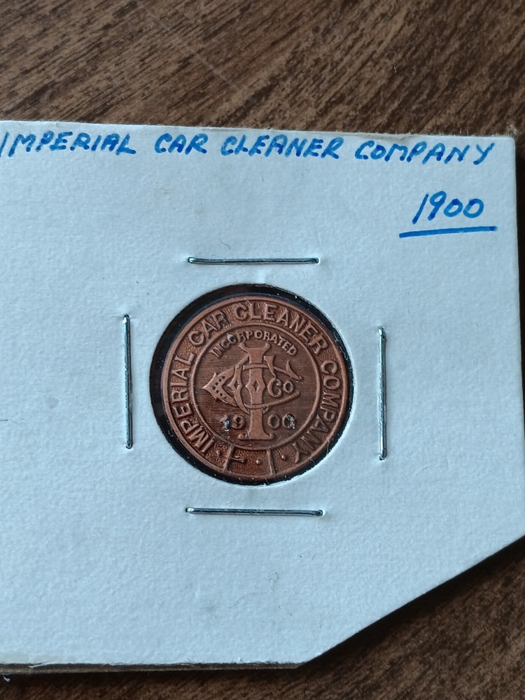 1900 Imperial Car Cleaner Co. Token