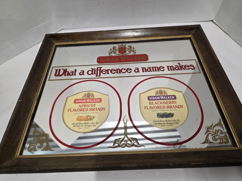 HIRAM WALKER WHAT A DIFFERENCE A NAME MAKES MIRROR