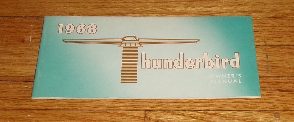 Original 1968 Ford Thunderbird Owners Operators Manual
