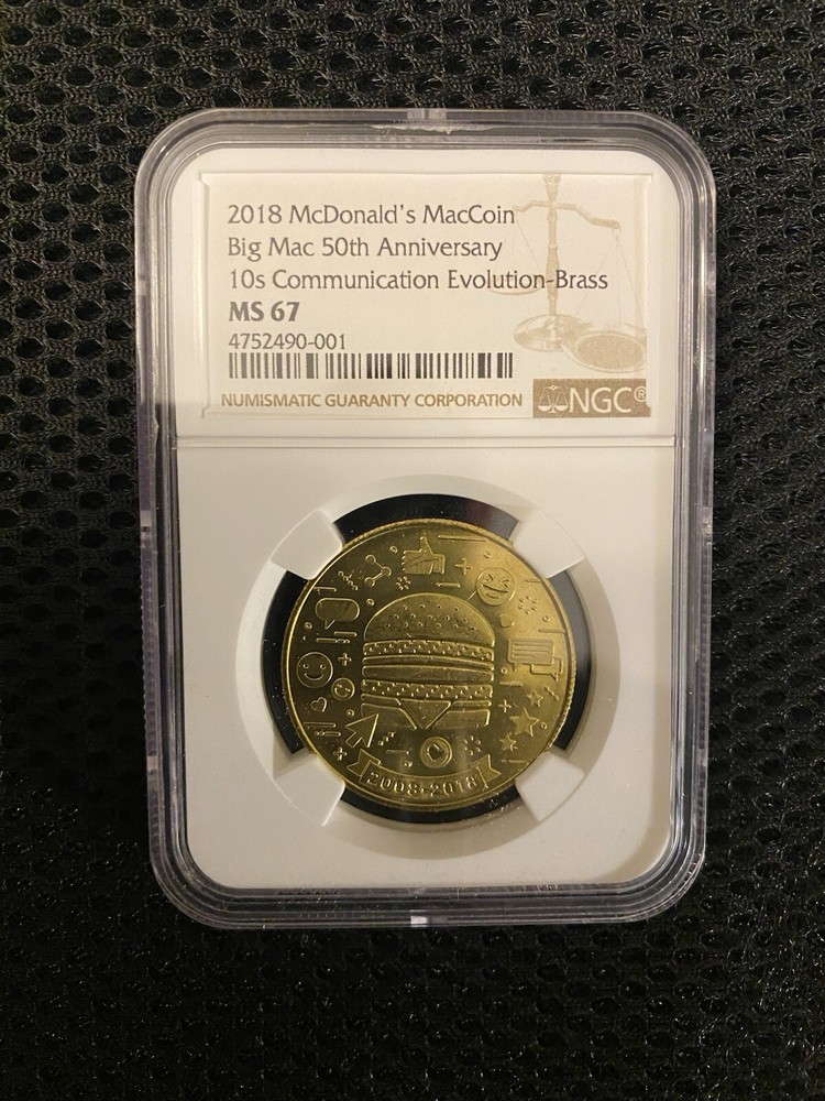 NGC MS 67. 2018 McDonalds 10s Communication Evolution MacCoin Mac Coin