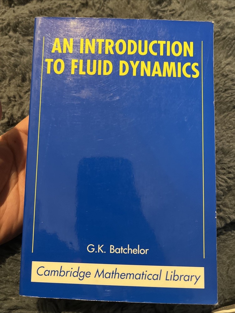 An Introduction to Fluid Dynamics – G.K. Batchelor | Cambridge Mathematical B977