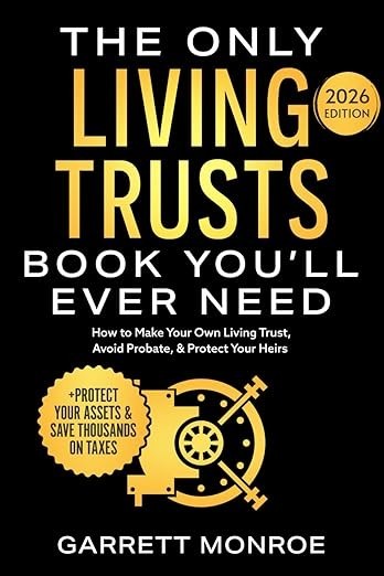 The Only Living Trusts Book You’ll Ever Need