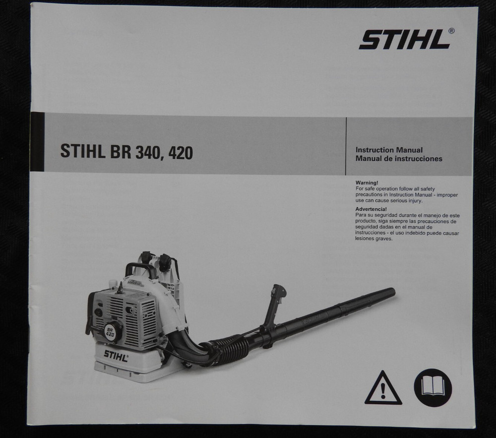 Genuine STIHL Model BR 340 420 Backpack Leaf Blower Operators Owners Manual