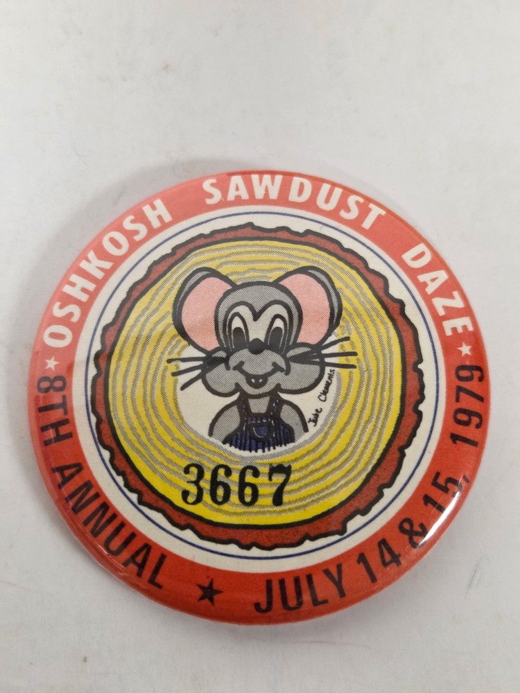 1979 Oshkosh Sawdust Days Button