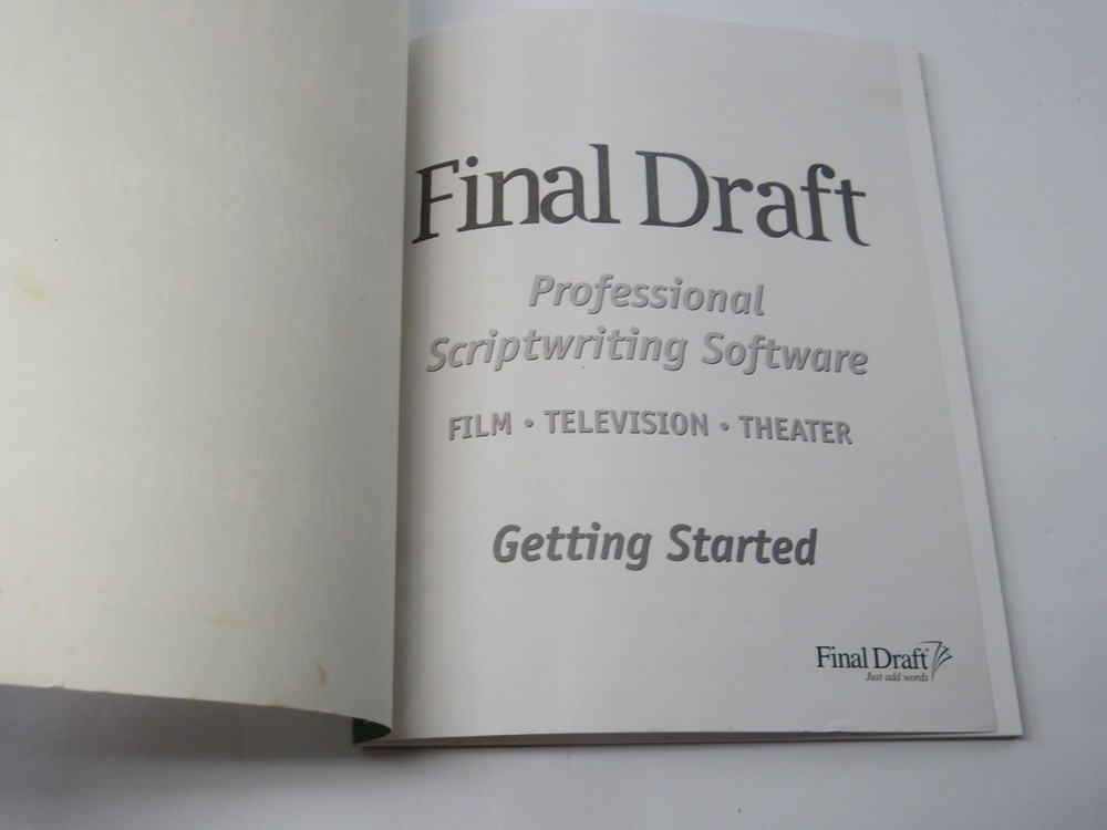 Final Draft Version 5 Scriptwriting Software Getting Started User's Guide 2002