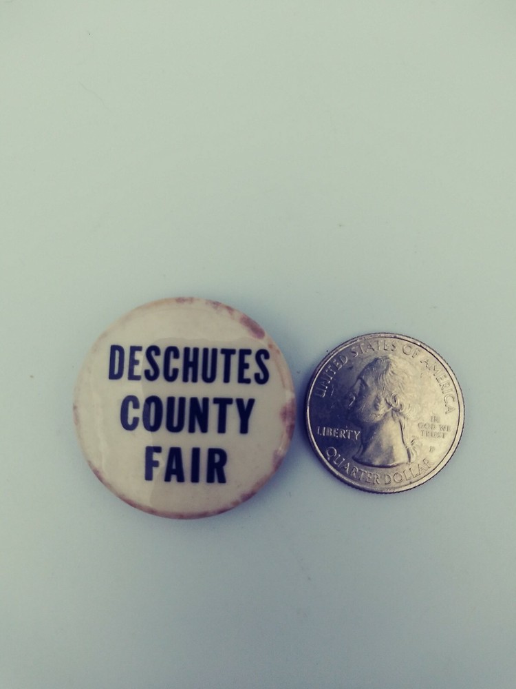 Vintage Deschutes County Fair Oregon Button Pinback