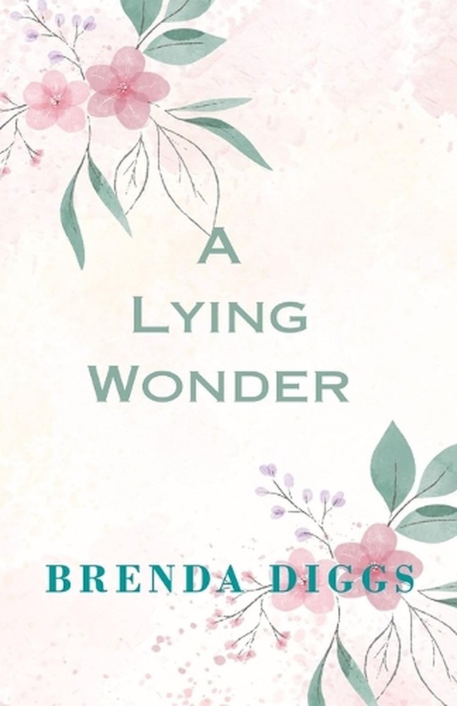 A Lying Wonder by Brenda Diggs Paperback Book