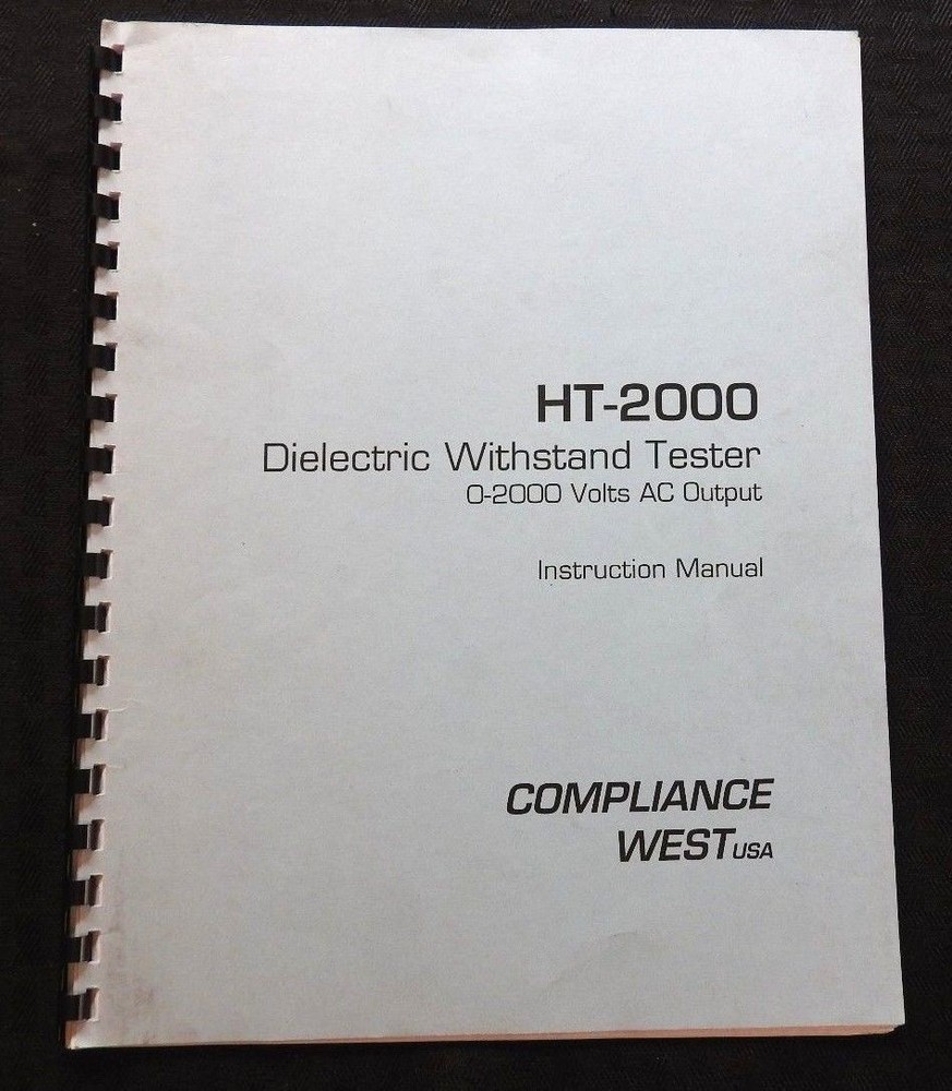 COMPLIANCE WEST HT-2000 DIELECTRIC WITHSTAND TESTER INSTRUCTION MANUAL CLEAN