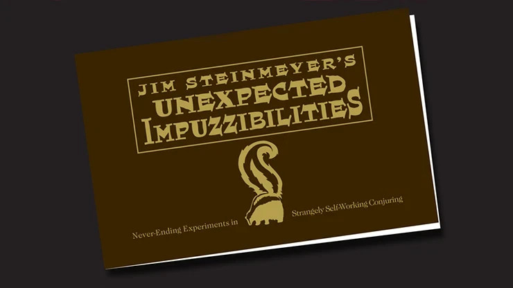 Unexpected Impuzzibilities by Jim Steinmeyer - Book