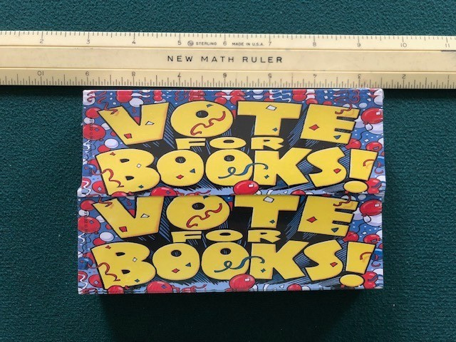 Vote for Books! - 2 Pack - Bookmarks! 100 plus bookmarks!