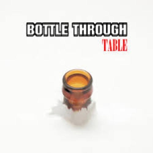 Bottle Through Table - Deluxe - Bottle Thru Person - Includes Three Gimmicks!