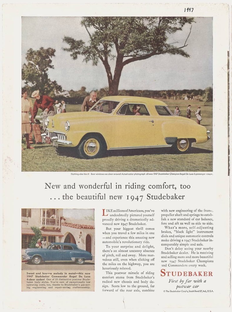 4) Studebaker ads; 1947 Commander & 1947 Champion Regal Deluxe "postwar styling"