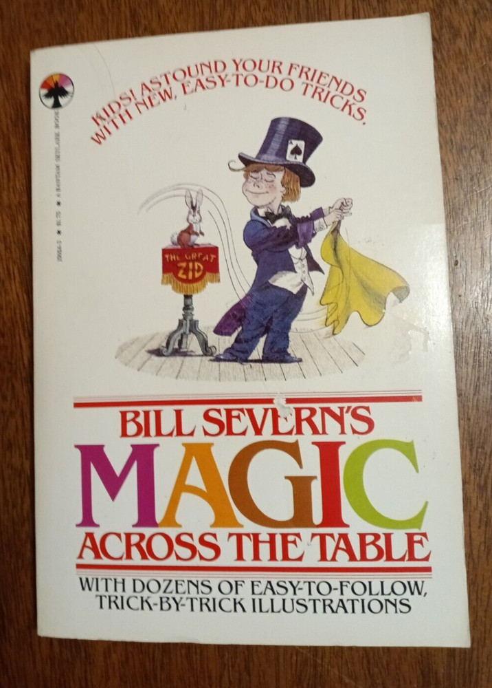 Magic Across The Table; Severn, Bill, 1973 - Magic Book
