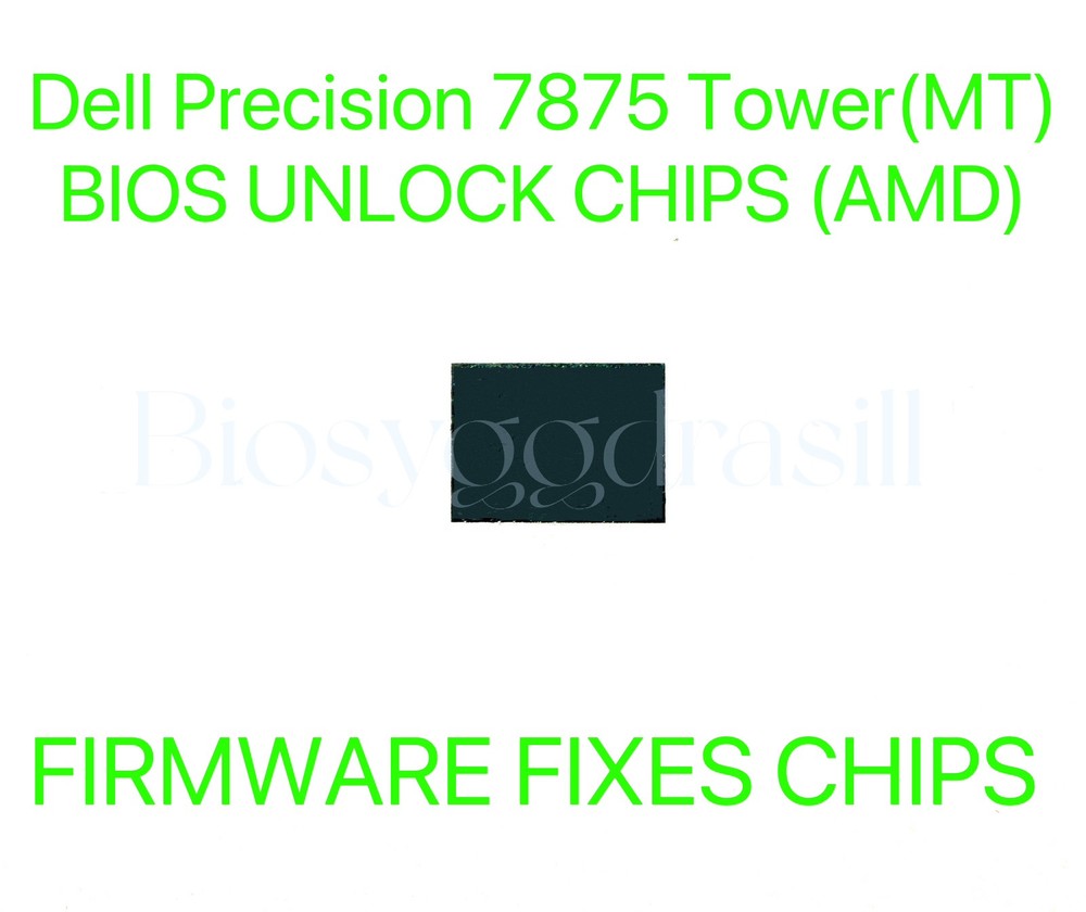 Dell Precision 7875 Tower(MT), ADMIN NO PASSWORD BIOS CHIP PREPROGRAMMED (AMD)