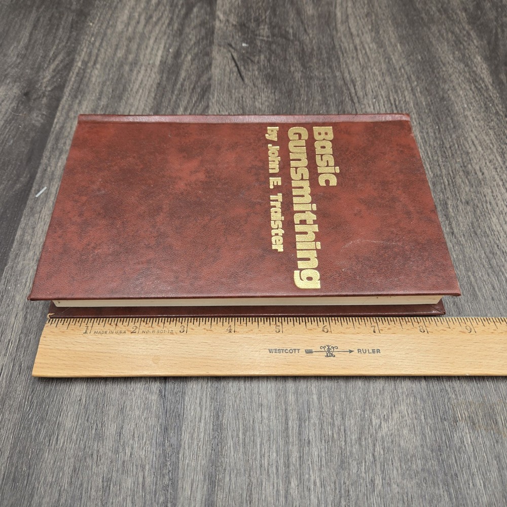 Basic Gunsmithing John E. Traister 1979 First Edition Firearms Repair Book