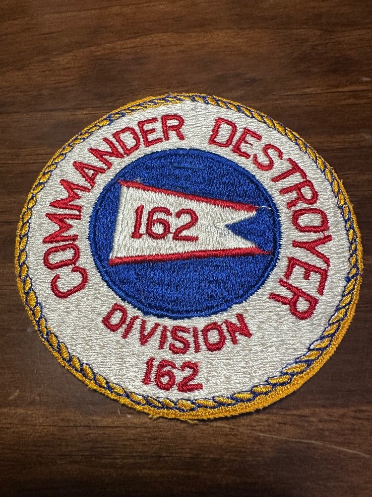 Vintage US Navy Commander Destroyer Division DES DIV 162 Patch