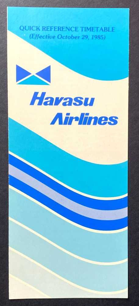 Havasu Airlines Timetable Effective October 29, 1985