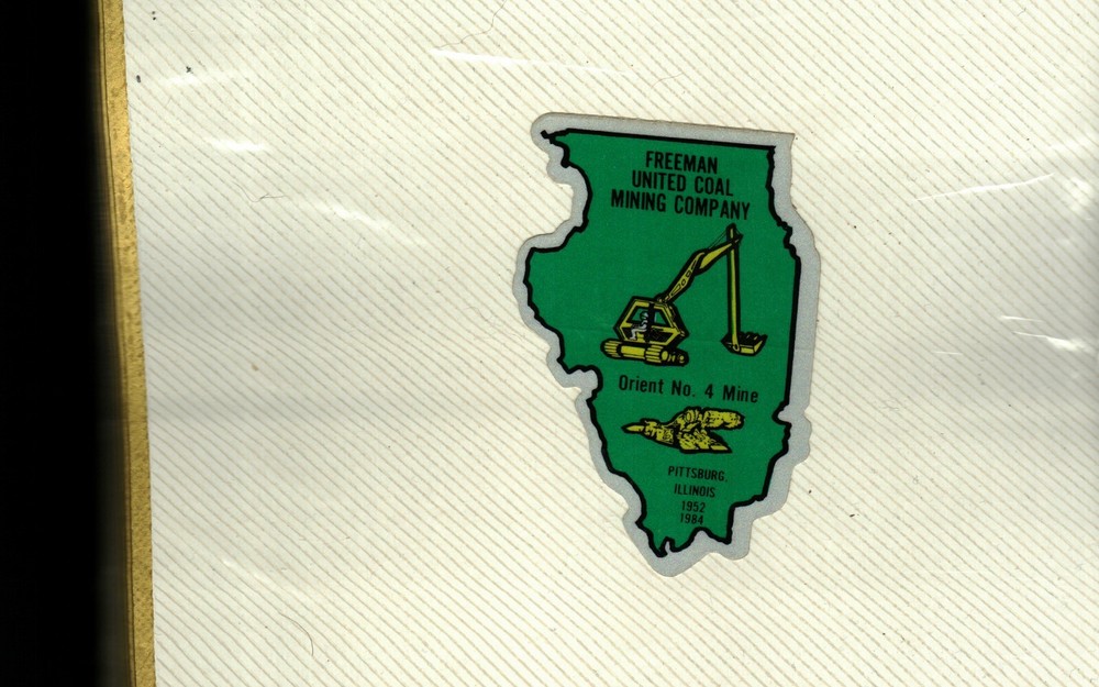NICE PITTSBURG, IL. FREEMAN UNITED COAL MINING STICKER # 1709