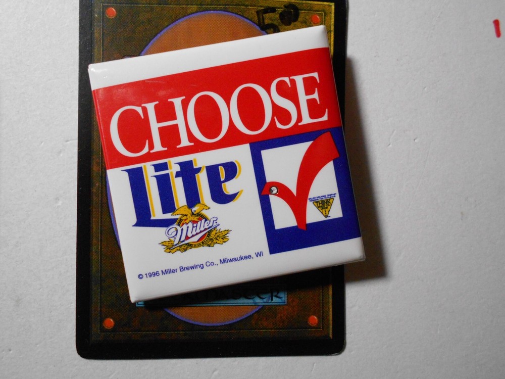 2-1/8" Choose Lite Miller beer cello pinback button