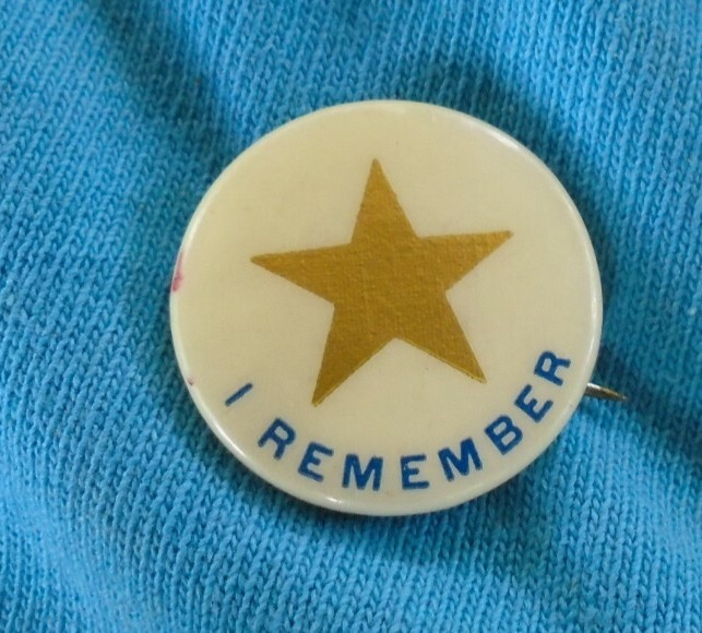 I Remember pin back button with gold star, Whitehead & Hoag