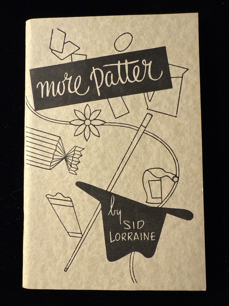 More Patter - Sid Lorraine 1950 1st Ed Magic / Tricks-Gags- MC Patter 🪄 VNTG