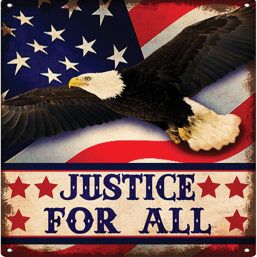 Justice For All Metal Sign  PTS703