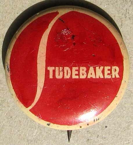 EARLY STUDEBAKER ADVERTISING BUTTON or PIN #F755